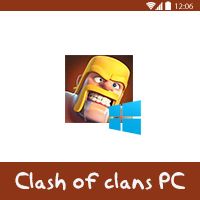 تحميل لعبة كلاش اوف كلانس للكمبيوتر Clash Of Clans Computer مجانا 2019